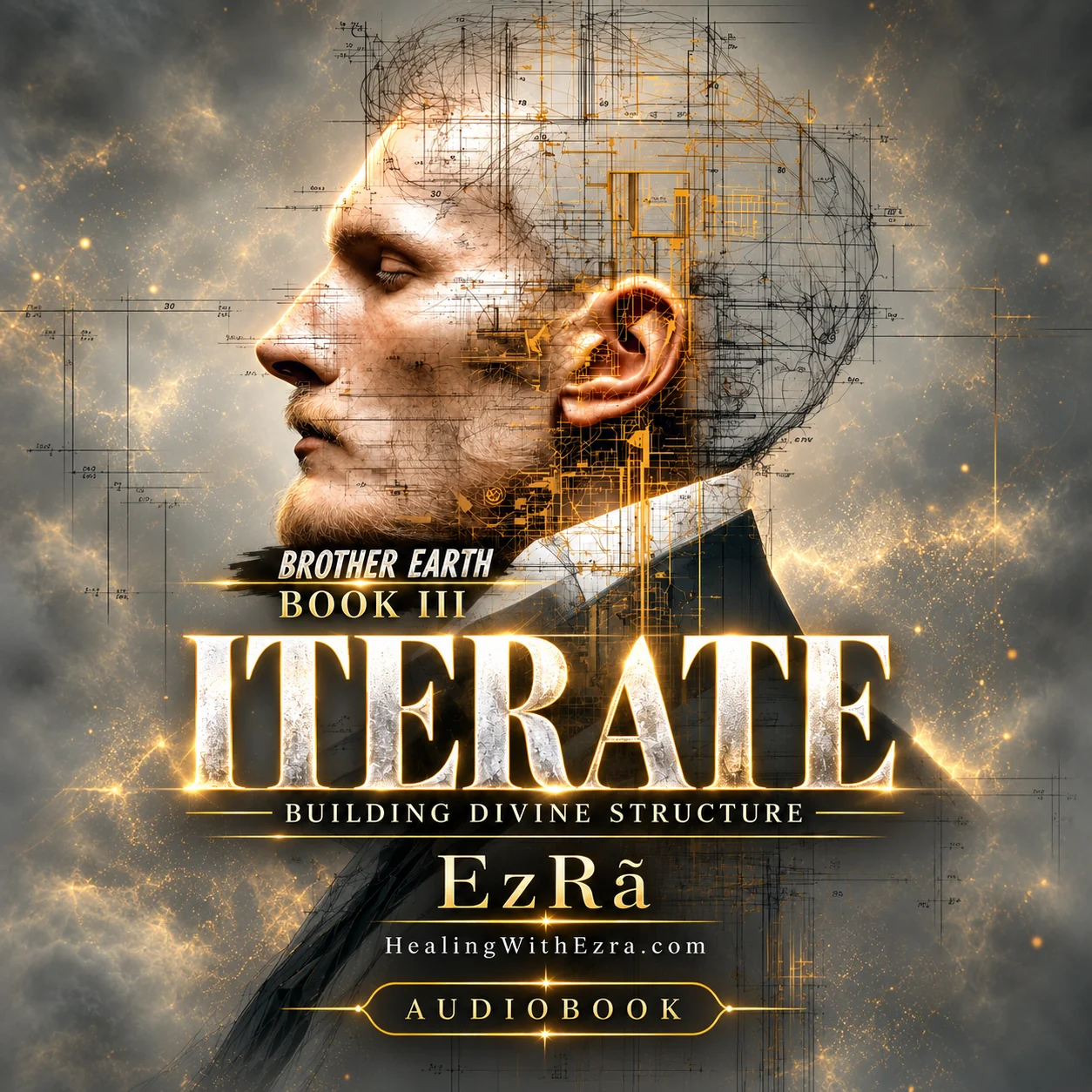 Brother Earth Book III, Iterate: Building Divine Structure — updated audiobook cover artwork